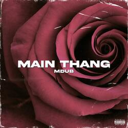 Main Thang