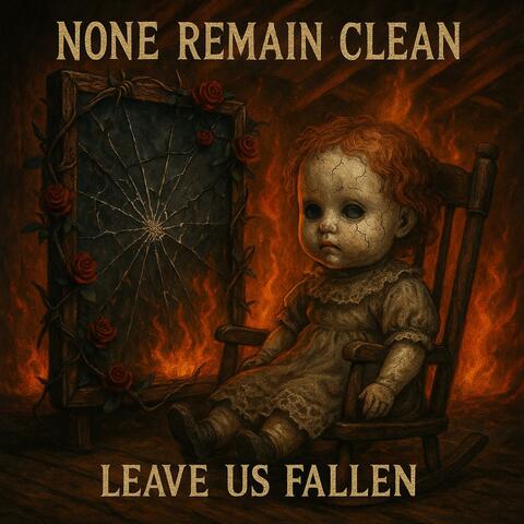 None Remain Clean
