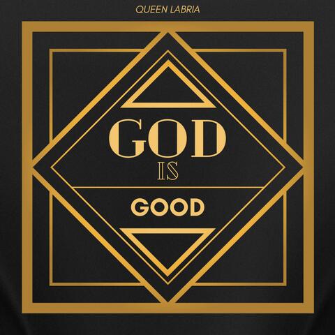 God Is GOOD (feat. Apostle Joshua Selman)