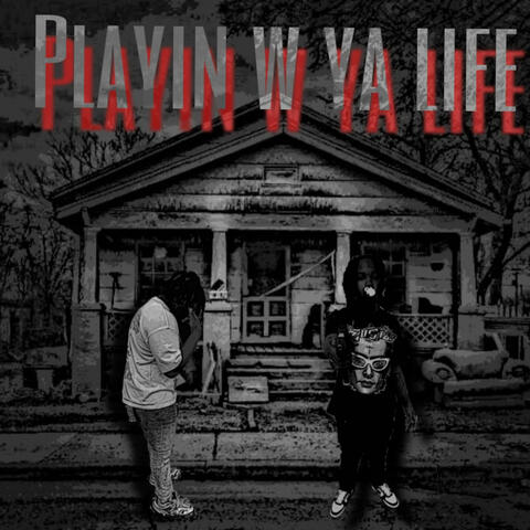 Playin W Ya Life (feat. Dang)