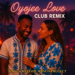 Oyojee! Oyojee! (Melody Mason Mix)