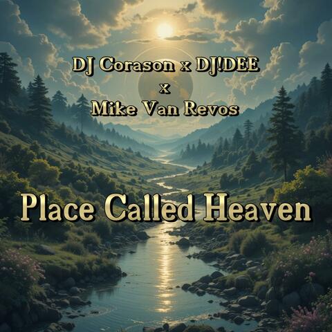 Place Called Heaven (feat. DJ!DEE & Mike Van Revos)