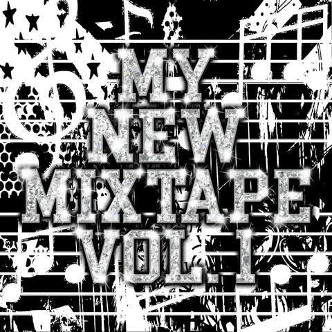 MY NEW MIXTAPE, Vol. 1