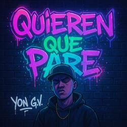 Quieren Que Pare
