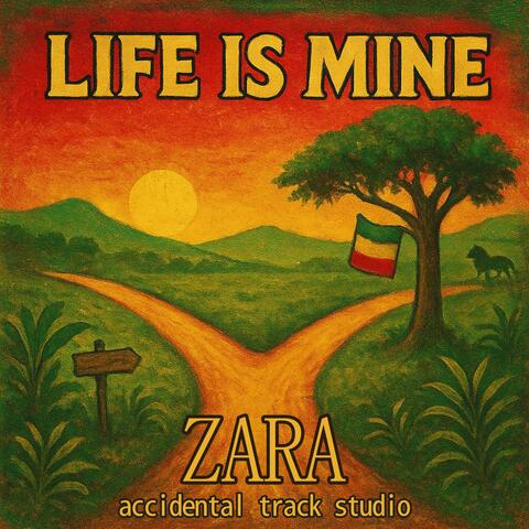 Life Is Mine (feat. Zara)