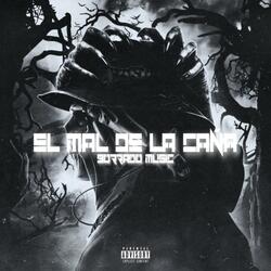 El Mal De La Caña (feat. Marca Delictiva)