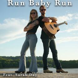 Run Baby Run (feat. Sarah Day)