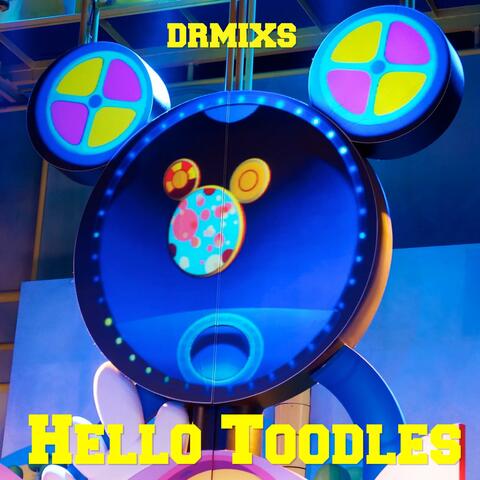 Hello Toodles / Vocal Comedy