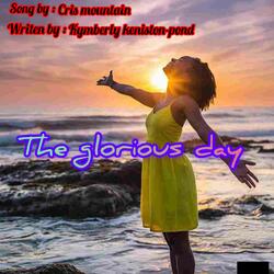 The glorious Day