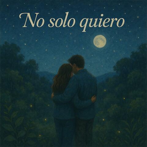 No solo quiero