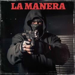 LA MANERA