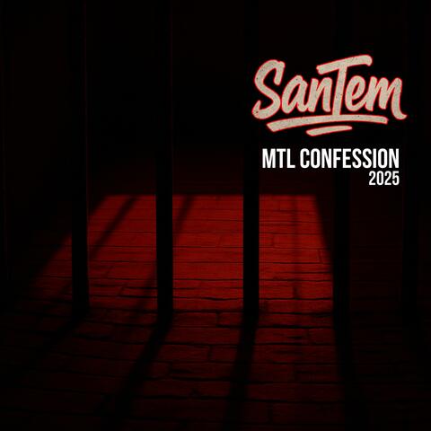 MTL Confession 2025