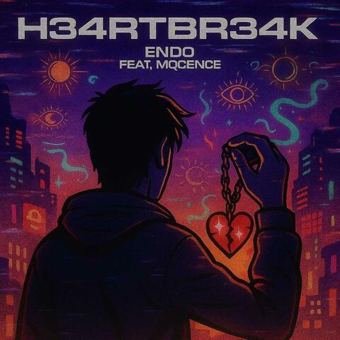 H34RTBR34K (feat. Mqcence)
