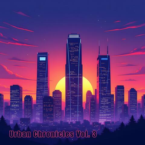 Urban Chronicles, Vol. 3