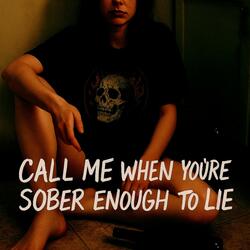 Sober Enough To Lie