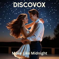 Move LIke Midnight