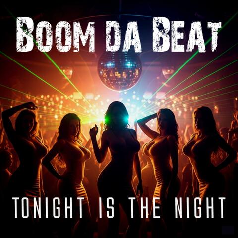 Tonight is the Night