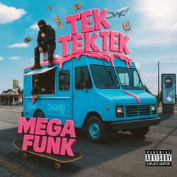 MEGA FUNK TEK TEK TEK