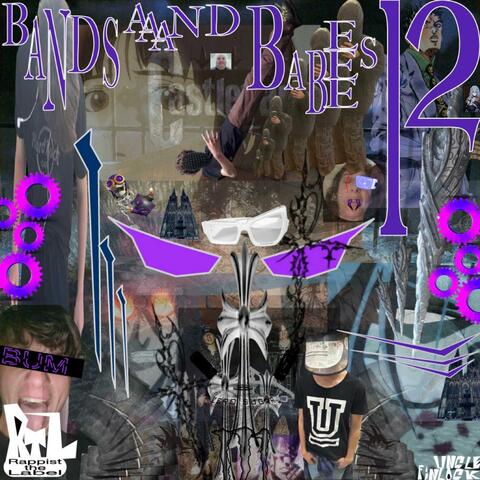Bands and Babes 12: Down The Rabbit Hole We Delve