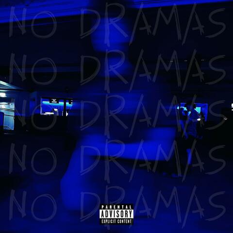 NO DRAMAS