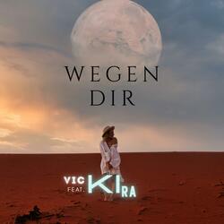 Wegen Dir (feat. Kira)