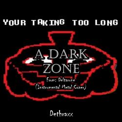 A Dark Zone (From "Deltarune")