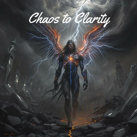 Chaos to Clarity
