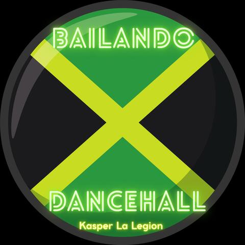 Bailando Dancehall