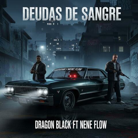 Deudas de Sangre (feat. Nene Flow)
