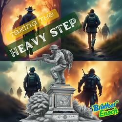 Taking The Heavy Step