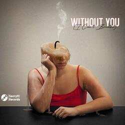 Without You (I Can't Breathe)