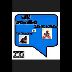 Tha Function (feat. Sfo Lendrix)