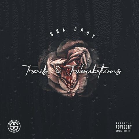 Trials and Tribulations