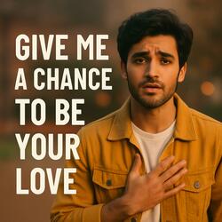Give Me A Chance (Vol 2)