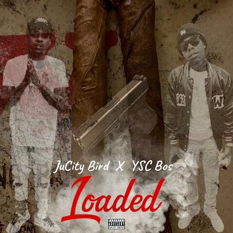 Loaded (feat. YSC Bos)