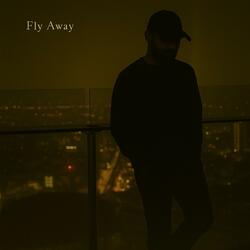Fly Away