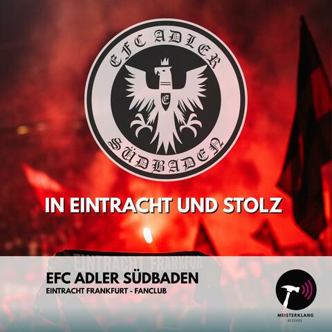 In Eintracht und Stolz (feat. EFC Adler Südbaden)