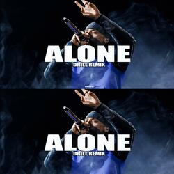 Alone Drill Remixx