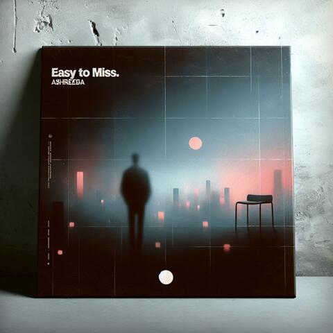 Easy to Miss