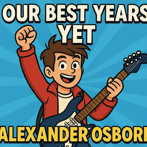 Our Best Years Yet !