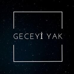 Geceyi Yak