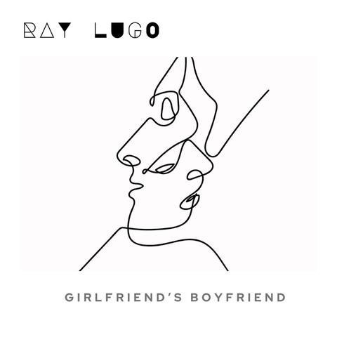 Girlfriend's Boyfriend