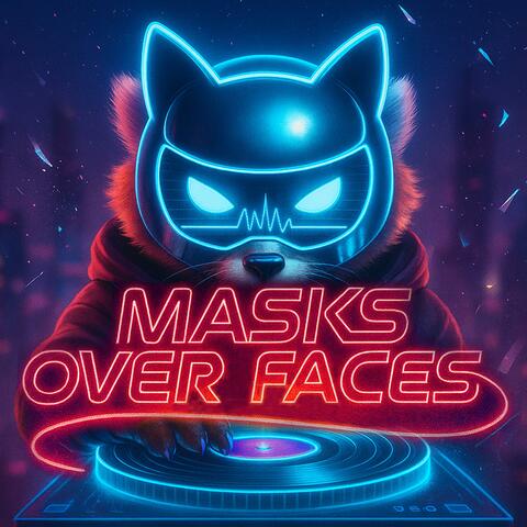 MASKS OVER FACES