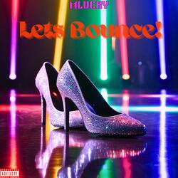 Lets Bounce!