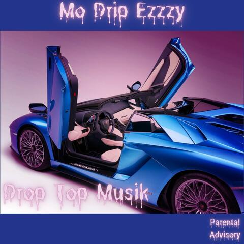 Drop Top Musik