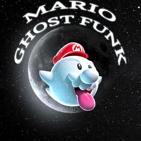 MARIO GHOST FUNK