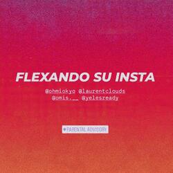 Flexando su Insta (feat. Laurent, Omis & Yele)
