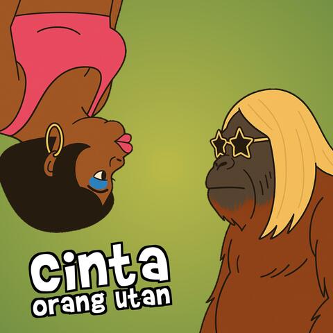 Cinta Orang Utan (feat. Akak Utan & Abang Utan)