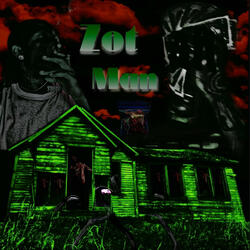 Zot Man (feat. FxmousThree)