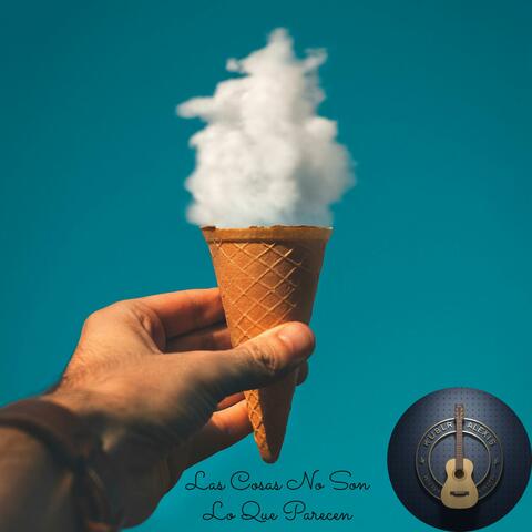 Las Cosas No Son Como Parecen